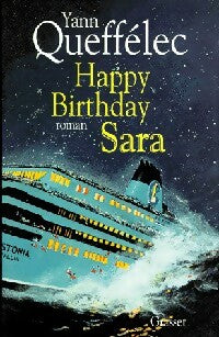 Happy Birthday Sara - Yann Queffélec -  Grasset GF - Livre
