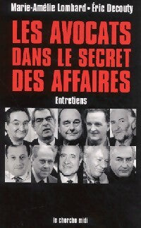 Livrenpoche : Les avocats dans le secret des affaires - Marie-Amélie Lombard, Eric Decouty - Livre