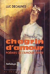 Livrenpoche : Chagrin d'amour - Luc Decaunes - Livre