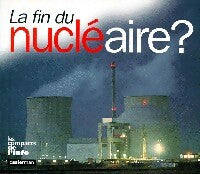 La fin du nucléaire ? - Valérie Landon -  Les compacts de l'info - Livre