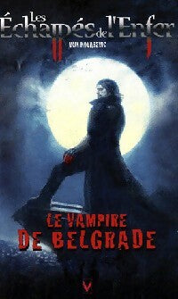 Livrenpoche : Le vampire de Belgrade - Vuk Kovasevic - Livre