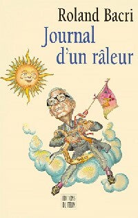 Livrenpoche : Journal d'un râleur - Roland Bacri - Livre
