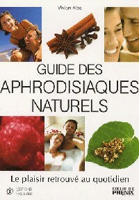 Livrenpoche : Guide des aphrodisiaques naturels - Vivian Alba - Livre