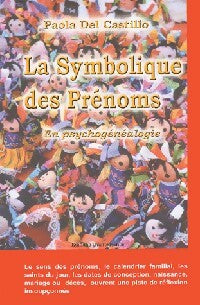 Livrenpoche : La symbolique des prénoms - Paola Del Castillo - Livre