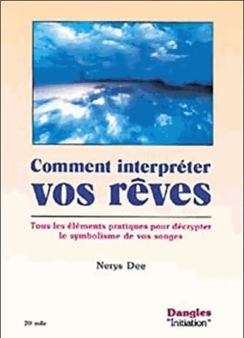 Livrenpoche : Comment interpréter vos rêves - Nerys Dee - Livre