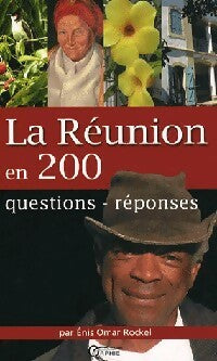 Livrenpoche : La Réunion en 200 questions - réponses - Enis Omar Rockel - Livre