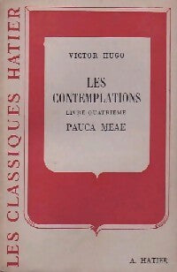 Livrenpoche : Les contemplations (livre quatrième) / Pauca Meae - Victor Hugo - Livre