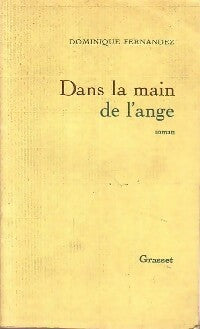 Livrenpoche : Dans la main de l'ange - Dominique Fernandez - Livre