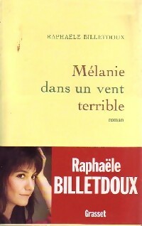 Livrenpoche : Mélanie dans un vent terrible - Raphaële Billetdoux - Livre