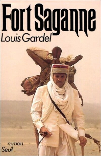 Livrenpoche : Fort Saganne - Louis Gardel - Livre