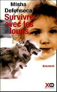 Livrenpoche : Survivre avec les loups - Misha Defonseca - Livre