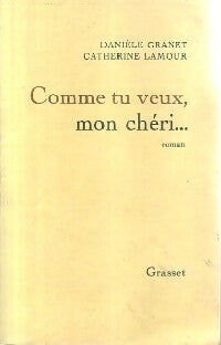 Livrenpoche : Comme tu veux, mon chéri - Catherine Lamour, Danièle Granet - Livre