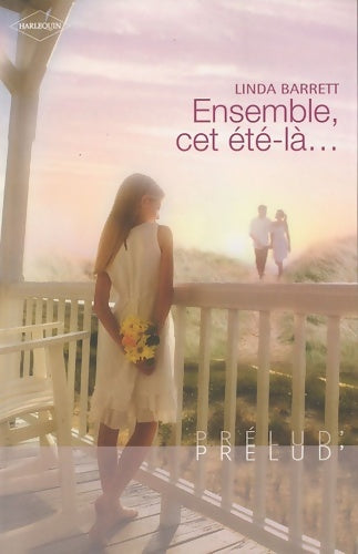 Livrenpoche : Ensemble, cet été-là... - Linda Barrett - Livre