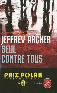 Livrenpoche : Seul contre tous - Jeffrey Archer - Livre