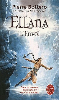 Livrenpoche : Le pacte des Marchombres Tome II : Ellena, l'envol - Pierre Bottero - Livre