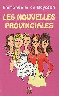 Livrenpoche : Les nouvelles provinciales - Emmanuelle De Boysson - Livre