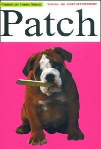 Livrenpoche : Patch - Tania De Montaigne - Livre