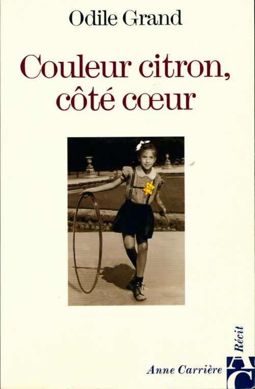 Livrenpoche : Couleur citron, côté coeur - Odile Grand - Livre