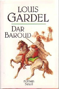 Livrenpoche : Dar Baroud - Louis Gardel - Livre