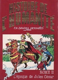 Livrenpoche : Rome Tome II : L'époque de Jules César - Alberto Cabado - Livre