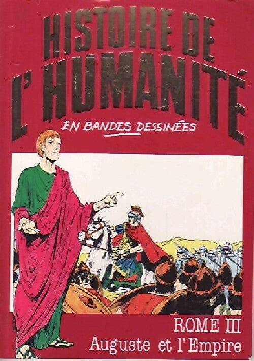 Livrenpoche : Rome Tome III : Auguste et l'Empire - Alberto Cabado - Livre