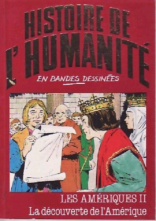 Livrenpoche : Les Amériques Tome II : La découverte de l'Amérique - Alberto Cabado - Livre
