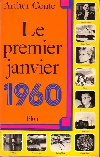 Livrenpoche : Le premier janvier 1960 - Arthur Conte - Livre