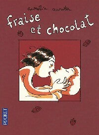 Livrenpoche : Fraise et chocolat - Aurélia Aurita - Livre