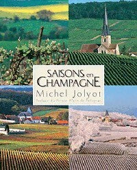 Saisons en Champagne - Michel Jolyot - Livre