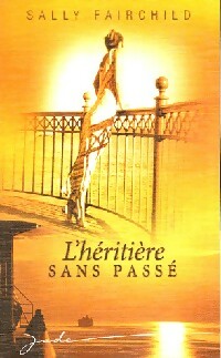 Livrenpoche : L'héritière sans passé - Sally Fairchild - Livre