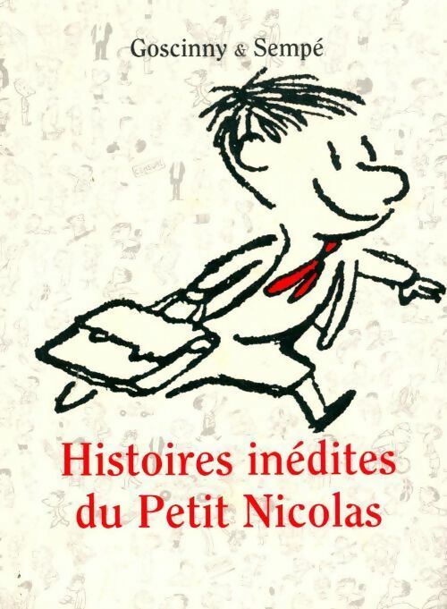 Livrenpoche : Histoires inédites du Petit Nicolas - René Goscinny - Livre