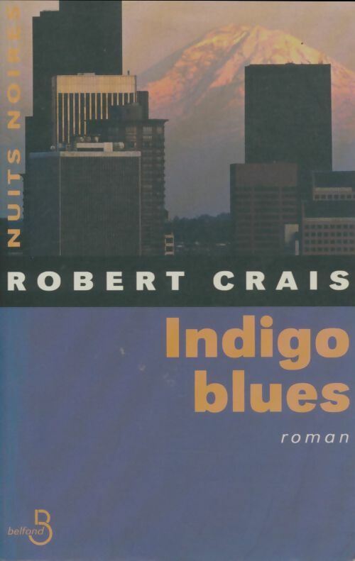 Livrenpoche : Indigo blues - Robert Crais - Livre