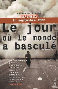 Livrenpoche : Le jour où le monde a basculé - Collectif - Livre
