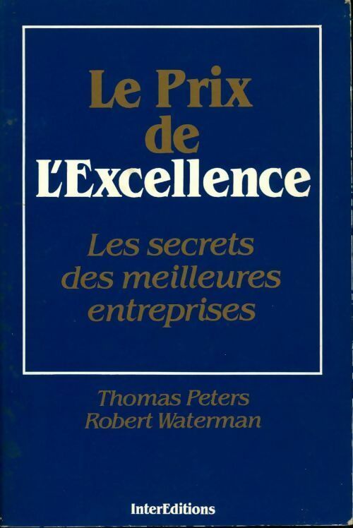 Livrenpoche : Le prix de l'excellence - Robert Waterman - Livre