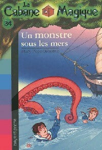 Livrenpoche : Un monstre sous les mers - Mary Pope Osborne - Livre
