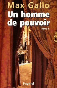 Livrenpoche : Un homme de pouvoir - Max Gallo - Livre