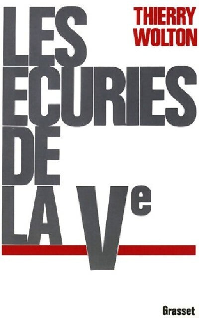 Livrenpoche : Les écuries de la Ve - Thierry Wolton - Livre