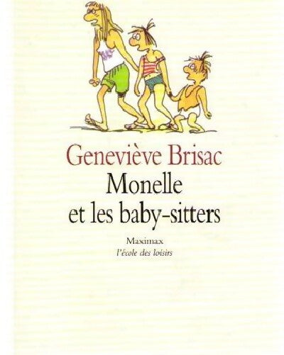 Livrenpoche : Monelle et les baby-sitters - Geneviève Brisac - Livre
