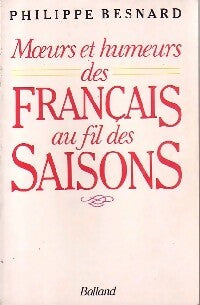 Livrenpoche : Moeurs et humeurs des français au fil des saisons - Pierre Besnard - Livre
