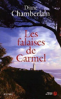 Livrenpoche : Les falaises de Carmel - Diane Chamberlain - Livre