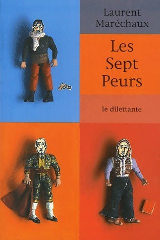 Livrenpoche : Les sept peurs - Laurent Maréchaux - Livre