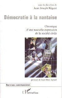 Livrenpoche : Démocratie à la nantaise - Jean-Joseph Régent - Livre