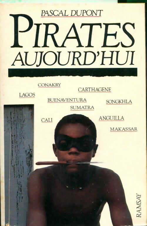 Livrenpoche : Pirates d'aujourd'hui - Pascal Dupont - Livre