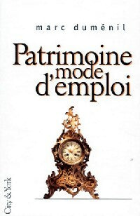 Livrenpoche : Patrimoine, mode d'emploi - Marc Duménil - Livre