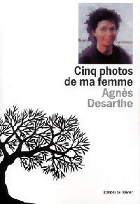 Livrenpoche : Cinq photos de ma femme - Agnès Desarthe - Livre