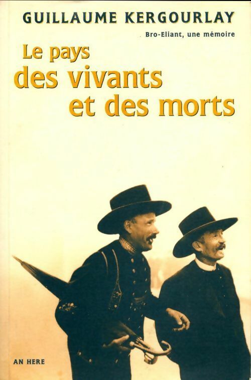 Livrenpoche : Le pays des vivants et des morts - Guillaume Kergourlay - Livre