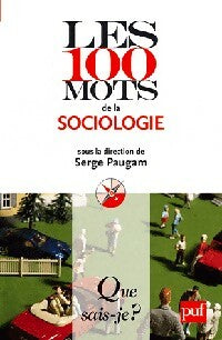 Livrenpoche : Les 100 mots de la sociologie - Serge Paugam - Livre
