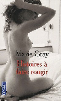 Livrenpoche : Histoires à faire rougir - Marie Gray - Livre