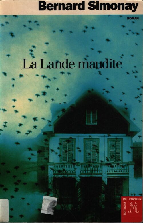La lande maudite - Bernard Simonay - Livre