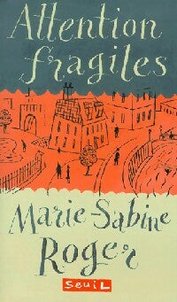 Livrenpoche : Attention fragiles - Marie-Sabine Roger - Livre